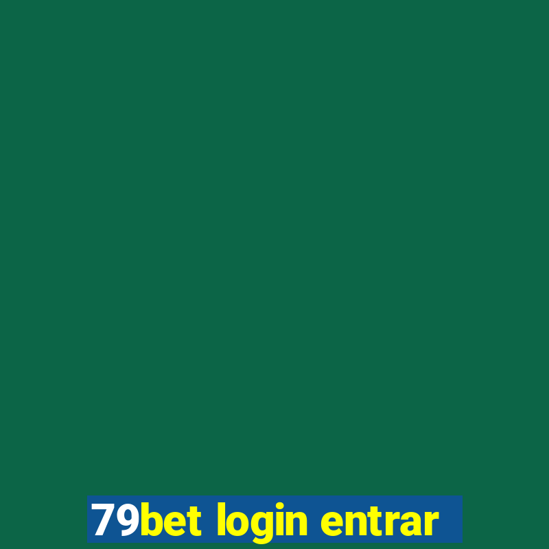 79bet login entrar